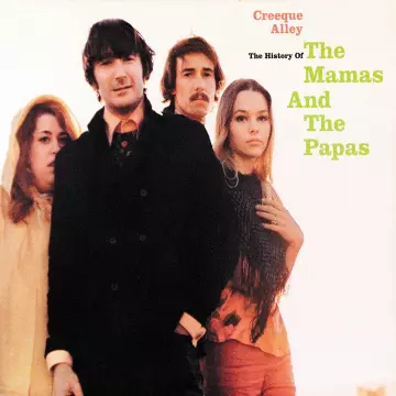 Creeque Alley - The History of The Mamas and The Papas  [Albums]