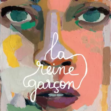 La Reine Garçon - La Reine Garçon [Albums]