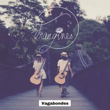 Les Frangines - Vagabondes [Albums]