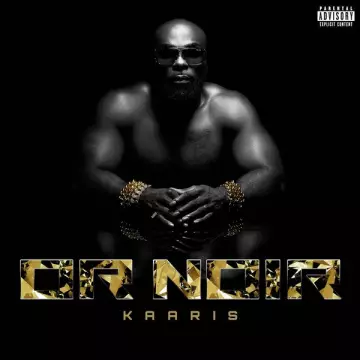 Kaaris - Or Noir  [Albums]