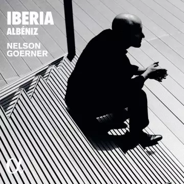 Albéniz - Iberia - Nelson Goerner [Albums]