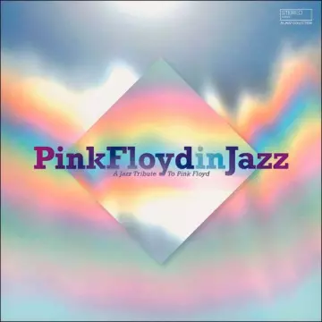 Pink Floyd in Jazz - V.A (A Jazz Tribute to Pink Floyd)  [Albums]