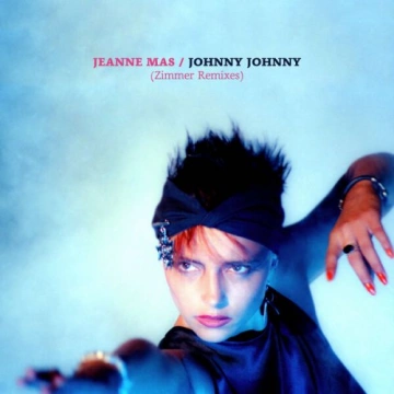 FLAC Jeanne Mas - Johnny Johnny (Zimmer Remixes) [Albums]