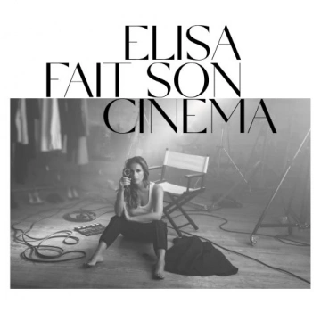 Elisa Tovati - Elisa fait son cinéma [Albums]