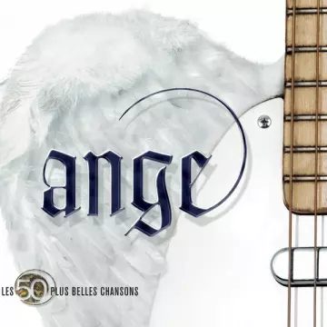 Ange - Les 50 Plus Belles Chansons  [Albums]