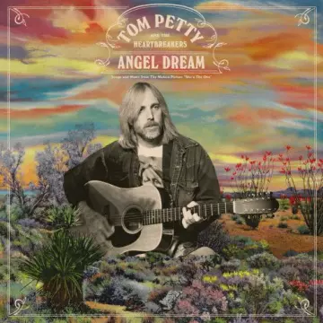 Tom Petty & The Heartbreakers - Angel Dream [Albums]