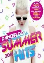 Dancefloor Summer Hits 2018 [Albums]