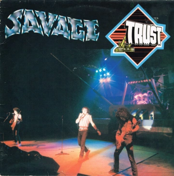 Trust - Savage - Marche ou crève (English Version)  FLAC  [Albums]