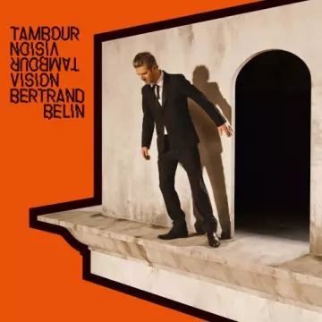 Bertrand Belin - Tambour Vision [Albums]