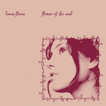 FLAC Liana Flores - Flower of the soul (Full Bloom)  [Albums]