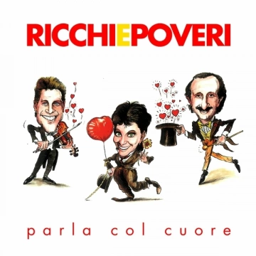 Ricchi E Poveri - Parla col cuore (1999/2023)  [Albums]