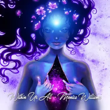 Monica Williams - Within Us All [Albums]