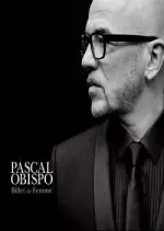 Pascal Obispo - Billet de femme 2016  [Albums]