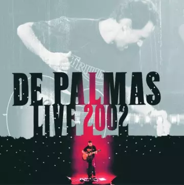 De Palmas - Live 2002 [Albums]