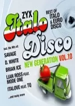 ZYX Italo Disco New Generation Vol 10 2017  [Albums]