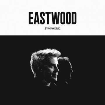 Kyle Eastwood & Clint Eastwood - Eastwood Symphonic [Albums]