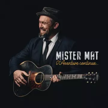 Mister Mat - L'aventure continue... [Albums]