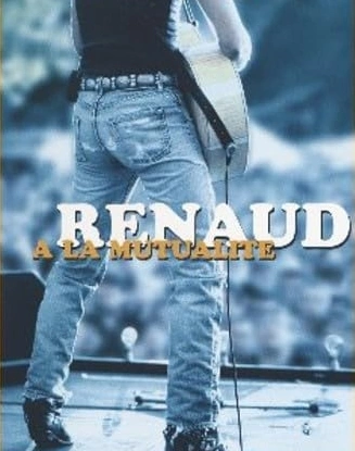 Renaud - A La Mutualite 1995  [Albums]