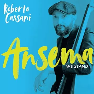 Roberto Cassani - Ansema We Stand  [Albums]