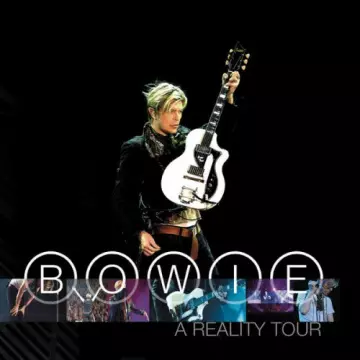 David Bowie - A Reality Tour (Bonus Track Version) [Live]  [Albums]