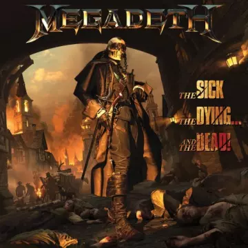 Megadeth - The Sick, The Dying..And The Dead !  [Albums]