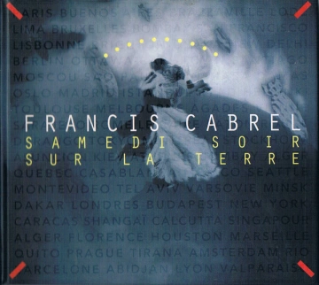 Flac Francis Cabrel - Samedi soir sur la Terre  [Albums]