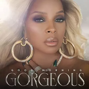 Mary J. Blige - Good Morning Gorgeous (Deluxe Edition)  [Albums]