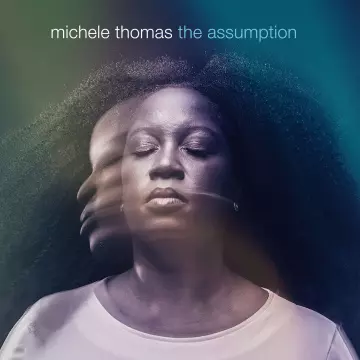 Michele Thomas - The Assumption [Albums]