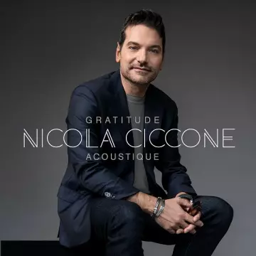 Nicola Ciccone - Gratitude (Acoustique, version acoustique) [Albums]