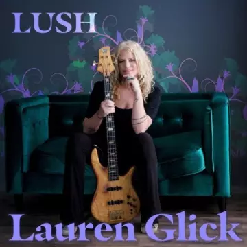 Lauren Glick - Lush  [Albums]