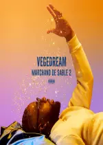 Vegedream - Marchand de sable 2 [Albums]