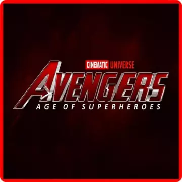 Avengers, Age of Superheroes - Cinematic Universe  [B.O/OST]