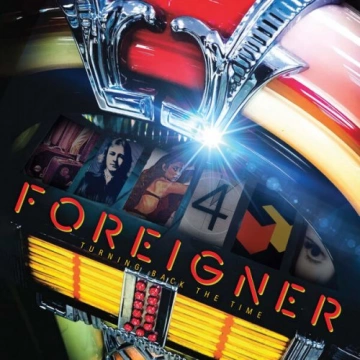 Foreigner - Turning Back the Time [Albums]