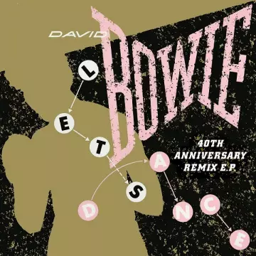 David Bowie - Let’s Dance (40th Anniversary Remix E.P.)  [Albums]