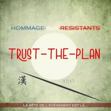 Trust-The-Plan - Hommage aux résistants [Albums]