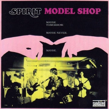 Spirit - Model Shop  [Albums]