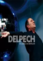 Michel Delpech - Ce lundi-là au Bataclan [Albums]