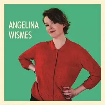 Angelina Wismes - Angelina Wismes [Albums]