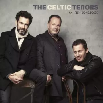 The Celtic Tenors - An Irish Songbook [Albums]