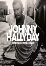 Johnny Hallyday - Mon pays c'est l'amour [Albums]