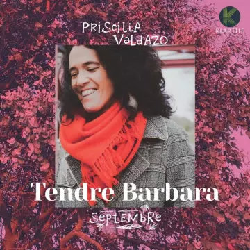 Priscilia Valdazo - Tendre Barbara [Albums]