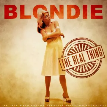 Blondie - The Real Thing (Live 1978) [Albums]