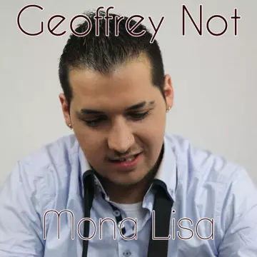 Geoffrey Not - Mona Lisa  [Albums]