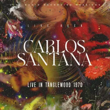 SANTANA - Carlos Santana Tanglewood 1970 (Live) [Albums]