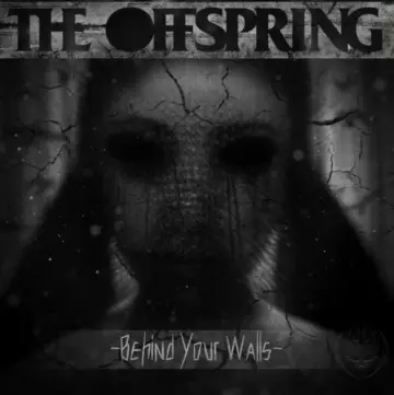 The Offspring - Behind Your Walls (EP)  [Albums]