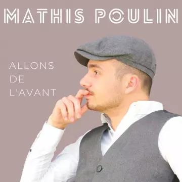 Mathis Poulin - Allons de l'avant [Albums]