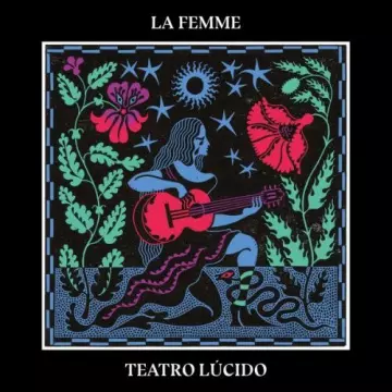 La Femme - Teatro Lúcido  [Albums]