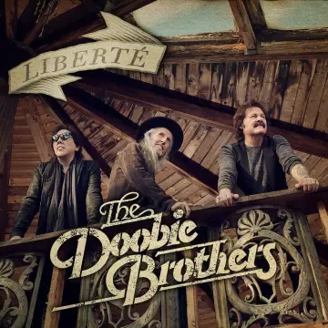 The Doobie Brothers - Liberté [Albums]