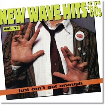 FLAC Just Can't Get Enough - New Wave Hits of the '80s, Vol. 11 (1995)  [Albums]