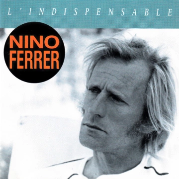 FLAC Nino Ferrer - L'Indispensable - 1991 [Albums]